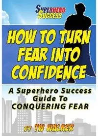 ``Rich Results on Google's SERP when searching for ''How To Turn Fear Into Confidence''