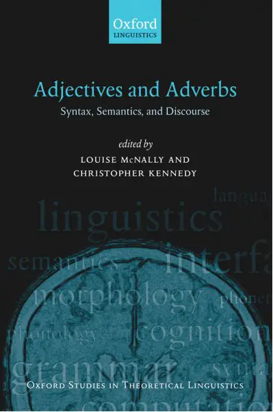Adjectives and Adverbs Syntax, Semantics, and D…