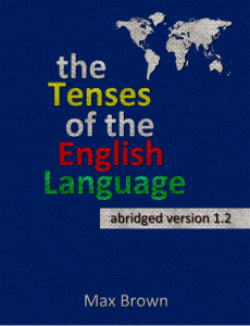 the Tenses of the English Language – Abridged Version 1.2