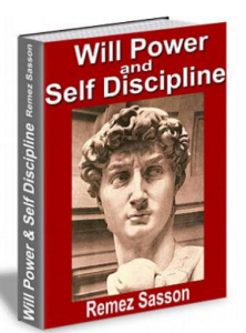 Will Power and Self Discipline